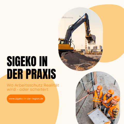 SiGeKo in der Praxis: Wo Arbeitsschutz Realität wird – oder scheitert